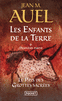 LES ENFANTS DE LA TERRE Le pays des grottes sacr�es - deuxi�me partie