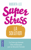 SUPERSTRESS LA solution
