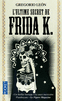 L'ULTIME SECRET DE FRIDA K.