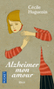 ALZHEIMER MON AMOUR