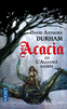ACACIA L'alliance sacr�e