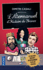 L'ALTERMANUEL D'HISTOIRE DE FRANCE Ce que nos enfants n'apprennent plus au coll�ge