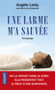 UNE LARME M'A SAUV�E