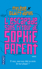 L'ESCAPADE SANS RETOUR DE SOPHIE PARENT