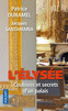 L'ELYS�E, COULISSES ET SECRETS D'UN PALAIS