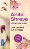 UN AMOUR VOL� SUIVI DE UNE LUMI�RE SUR LA NEIGE
