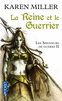 LES SEIGNEURS DE GUERRE La reine et le guerrier