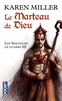 LES SEIGNEURS DE GUERRE Le marteau de Dieu