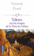 TOLKIEN : SUR LES RIVAGES DE LA TERRE DU MILIEU