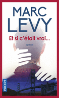 ET SI C’�TAIT VRAI...