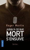 JUSQU'� CE QUE MORT S'ENSUIVE