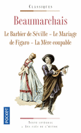 LE BARBIER DE S�VILLE / LE MARIAGE DU FIGARO / LA M�RE COUPABLE