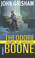 THEODORE BOONE : ENFANT ET JUSTICIER