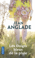 LES DOIGTS BLEUS DE LA PLUIE