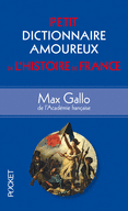 PETIT DICTIONNAIRE AMOUREUX DE L'HISTOIRE DE FRANCE