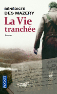 LA VIE TRANCH�E