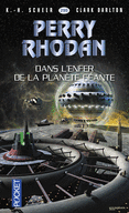 DANS L'ENFER DE LA PLAN�TE G�ANTE