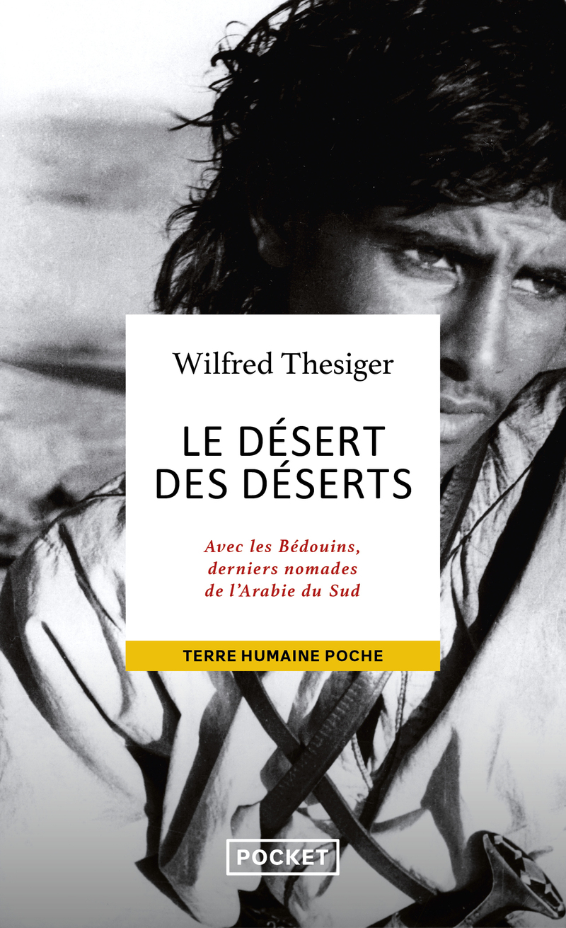 LE DÉSERT DES DÉSERTS - Wilfred THESIGER
