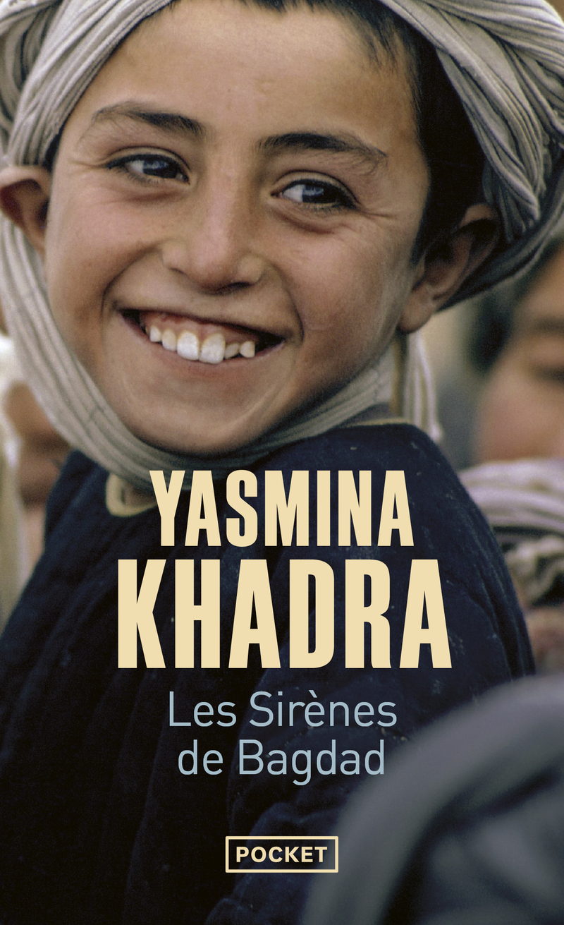 LES SIRÈNES DE BAGDAD - Yasmina KHADRA