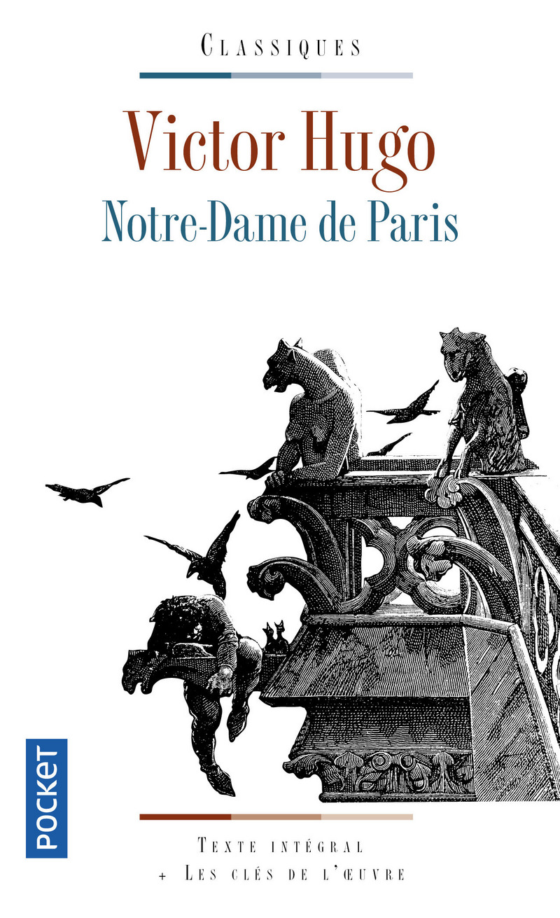NOTREDAME DE PARIS Victor HUGO Classiques