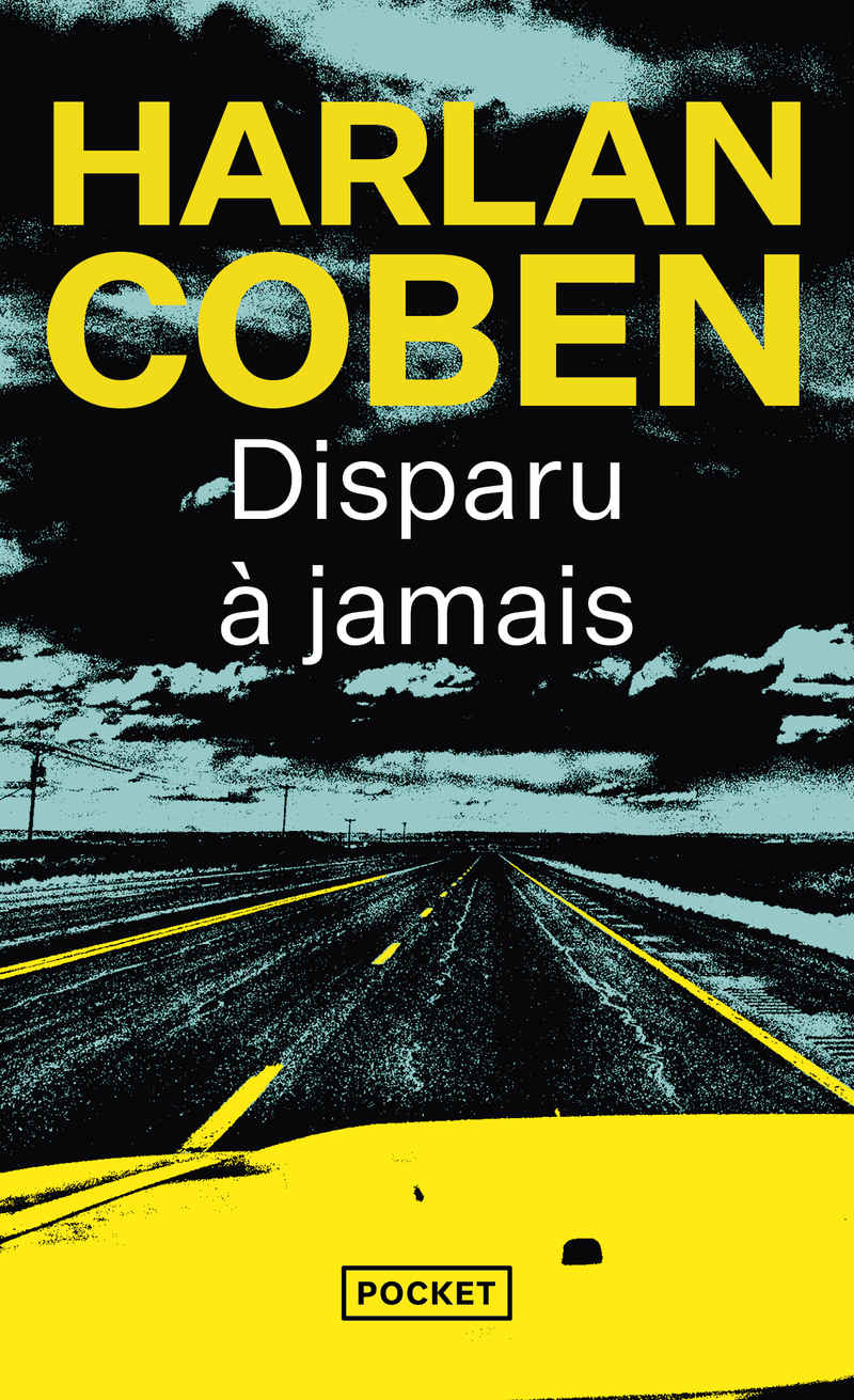 Disparu à Jamais - Nouvelle édition Harlan Coben DISPARU À JAMAIS - Harlan COBEN