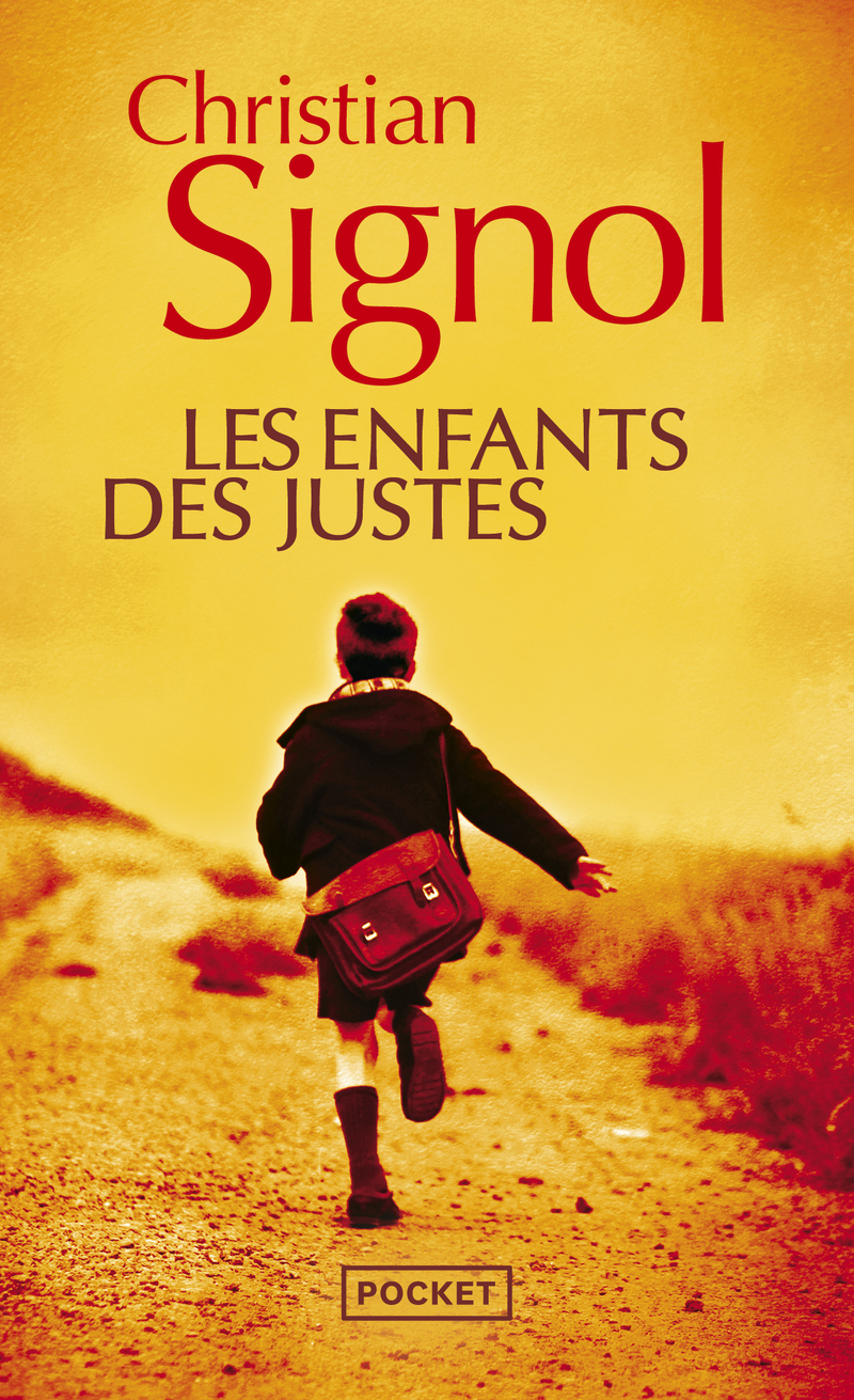 Les Enfants Des Justes Film Avis LES ENFANTS DES JUSTES - Christian SIGNOL - Romans français