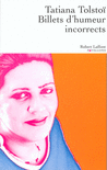 BILLETS D'HUMEUR INCORRECTS