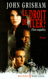 LE DROIT DE TUER (NON COUPABLE) - NE