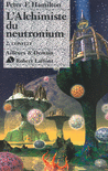 L'ALCHIMISTE DU NEUTRONIUM -T2 - CONFLIT