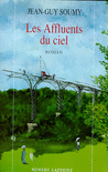 LES AFFLUENTS DU CIEL