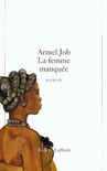 LA FEMME MANQU�E