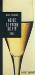 GUIDE DE POCHE DU VIN 2001