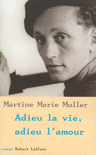 ADIEU LA VIE, ADIEU L'AMOUR