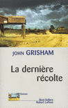 LA DERNI�RE R�COLTE