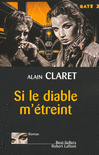 SI LE DIABLE M'�TREINT