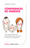 CONFIDENCES DE PARENTS