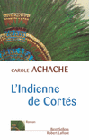L'INDIENNE DE CORT�S