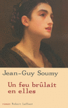 UN FEU BR�LAIT EN ELLES