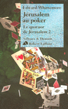 J�RUSALEM AU POKER - LE QUATUOR DE J�RUSALEM - T2