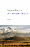 A LA SOURCE, LA NUIT