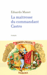 LA MA�TRESSE DU COMMANDANT CASTRO