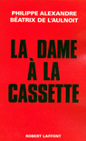 LA DAME � LA CASSETTE