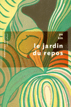 LE JARDIN DU REPOS - NE - PAVILLONS POCHE