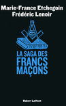 LA SAGA DES FRANCS-MA�ONS