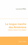 LA LONGUE MARCHE DES ARM�NIENS