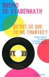 QU'EST-CE QUE TU ME CHANTES ?