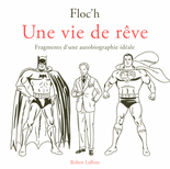 UNE VIE DE R�VE