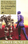 LE TRIOMPHE DE DUNE - APR�S DUNE T.2
