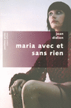 MARIA AVEC ET SANS RIEN - NE - PAVILLONS POCHE