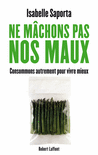 NE M�CHONS PAS NOS MAUX